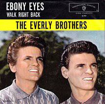 The Everly Brothers : Ebony Eyes